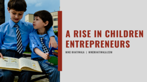 A Rise In Children Entrepreneurs