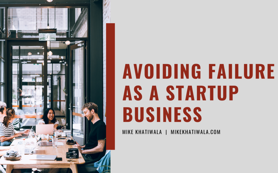 Avoiding Failure as a Startup Business
