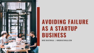 Avoiding Failure As A Startup Business