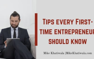 Tips Every First-time Entrepreneur Should Know