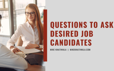 Questions to Ask Your Desired Job Candidates